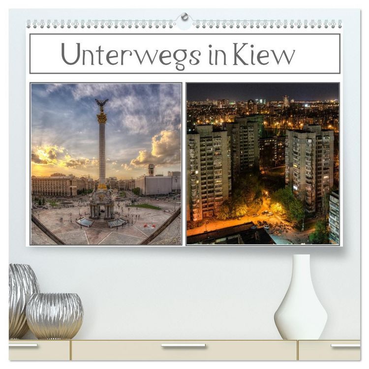 Produktbild: Unterwegs in Kiew (hochwertiger Premium Wandkalender 2026 DIN A2 quer), Kunstdruck in Hochglanz