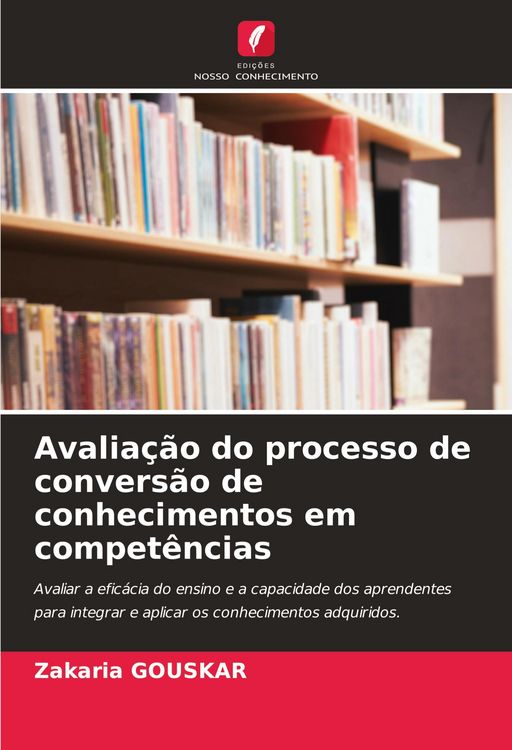 Produktbild: Avalia&ccedil;&atilde;o do processo de convers&atilde;o de conhecimentos em compet&ecirc;ncias
