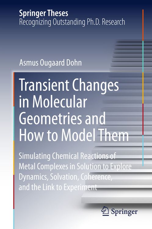 Produktbild: Transient Changes in Molecular Geometries and How to Model Them