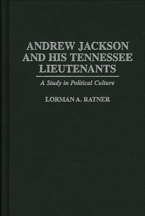 Produktbild: Andrew Jackson and His Tennessee Lieutenants