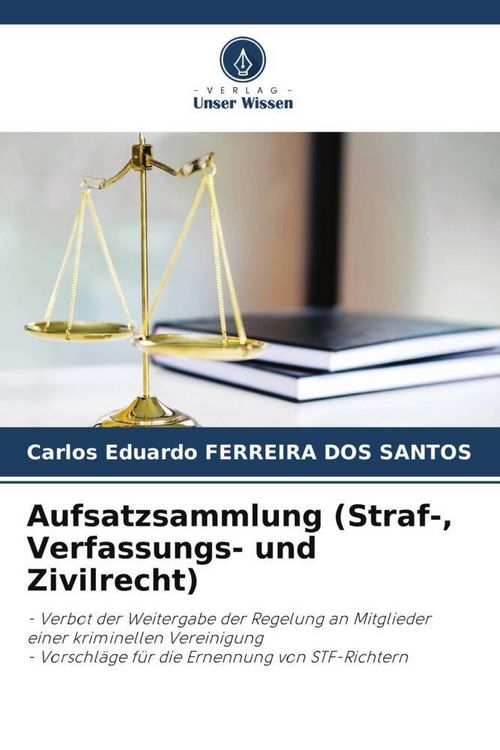 Produktbild: Aufsatzsammlung (Straf-, Verfassungs- und Zivilrecht)