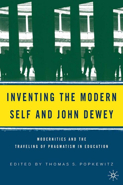 Produktbild: Inventing the Modern Self and John Dewey
