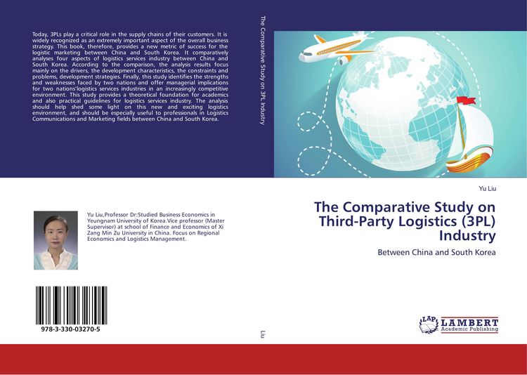 Produktbild: The Comparative Study on Third-Party Logistics (3PL) Industry