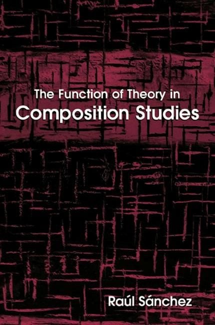 Produktbild: The Function of Theory in Composition Studies