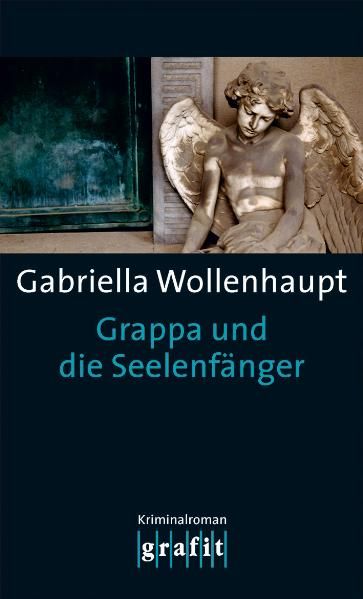 Produktbild: Grappa und die Seelenf&auml;nger / Maria Grappa Band 21