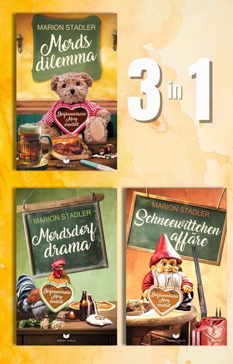 Produktbild: Dorfkommissarin-Mary-Krimi-Sammelband: Mordsdilemma, Mordsdorfdrama, Schneewittchenaff&auml;re