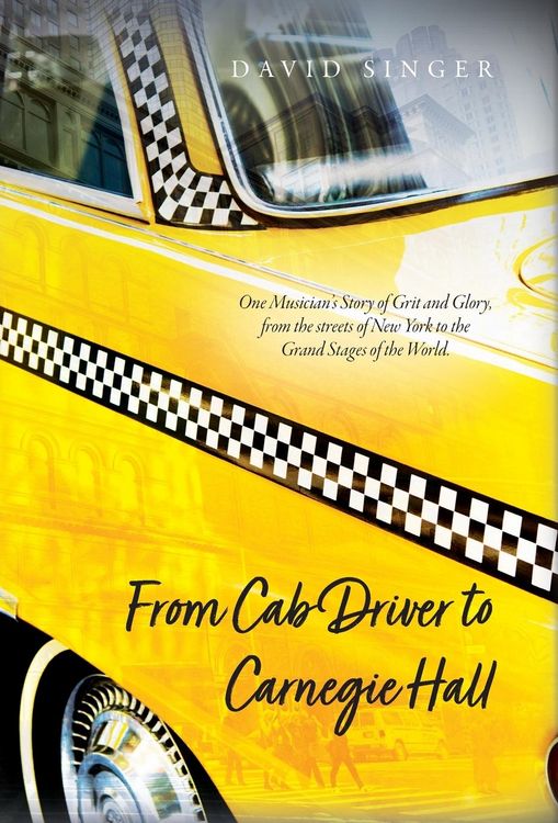Produktbild: From Cab Driver to Carnegie Hall