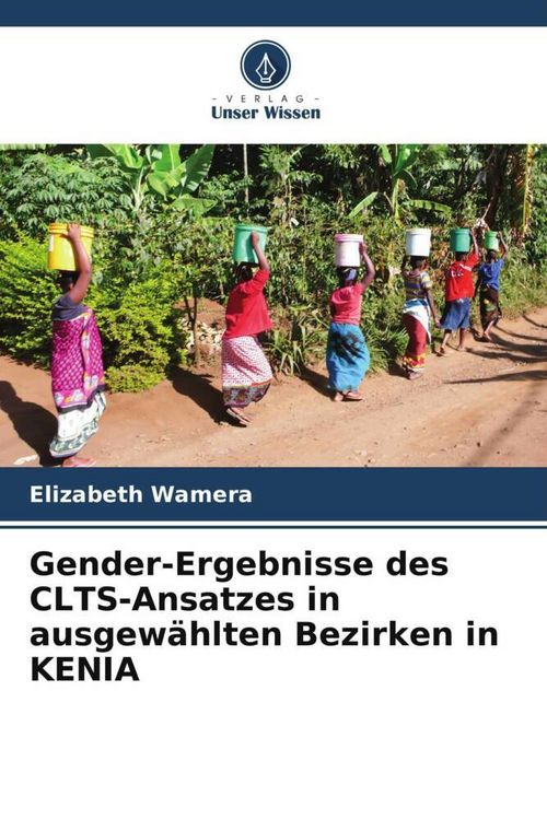 Produktbild: Gender-Ergebnisse des CLTS-Ansatzes in ausgew&auml;hlten Bezirken in KENIA