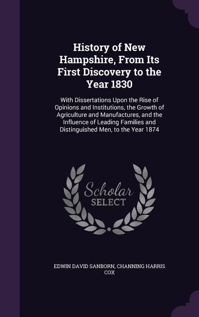 Produktbild: History of New Hampshire, From Its First Discovery to the Year 1830