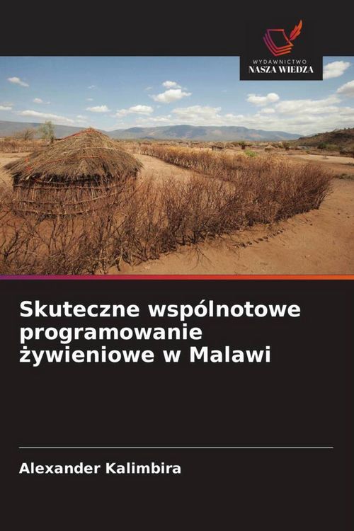 Produktbild: Skuteczne wsp&oacute;lnotowe programowanie &iquest;ywieniowe w Malawi
