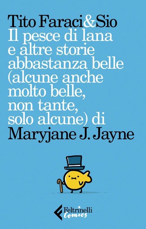 Produktbild: Il pesce di lana e altre storie abbastanza belle (alcune anche molto belle, non tante, solo alcune) di Maryjane J. Jayne