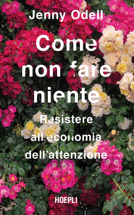 Produktbild: Come non fare niente. Resistere all'economia dell'attenzione