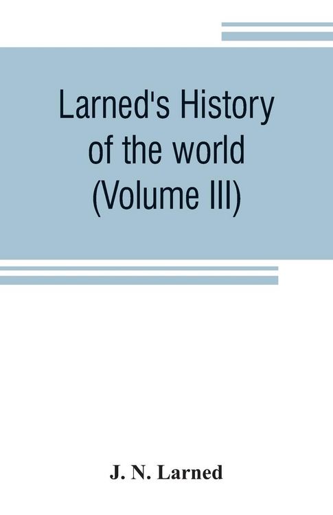 Produktbild: Larned's History of the world (Volume III)