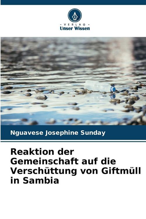 Produktbild: Reaktion der Gemeinschaft auf die Versch&uuml;ttung von Giftm&uuml;ll in Sambia