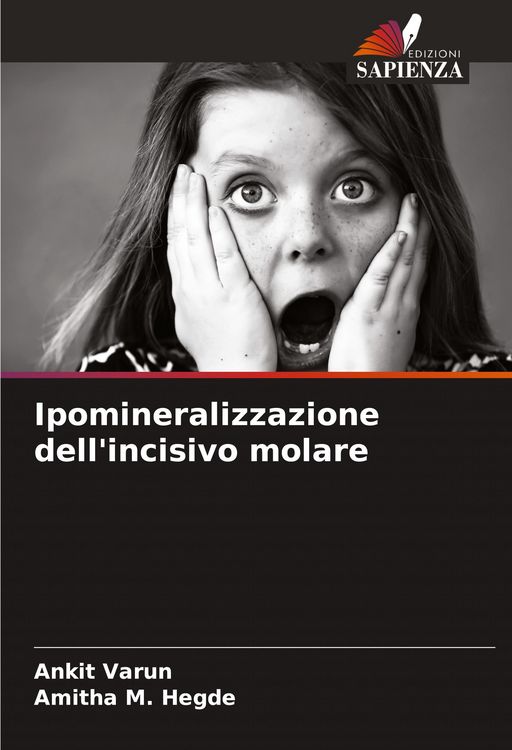 Produktbild: Ipomineralizzazione dell'incisivo molare