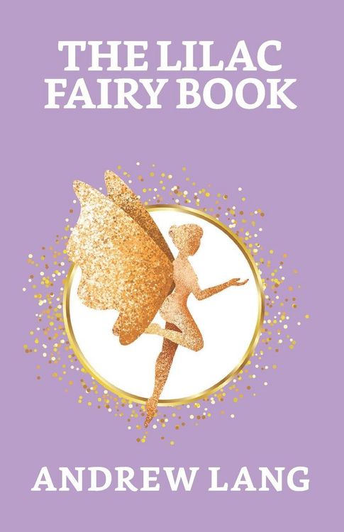 Produktbild: The Lilac Fairy Book