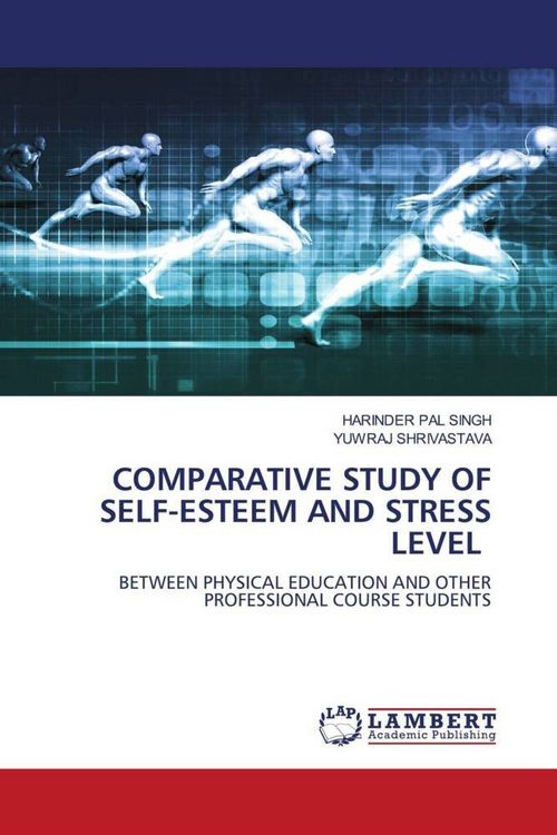 Produktbild: Comparative Study Of Self-Esteem and Stress Level