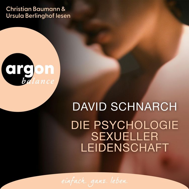 Produktbild: Die Psychologie sexueller Leidenschaft