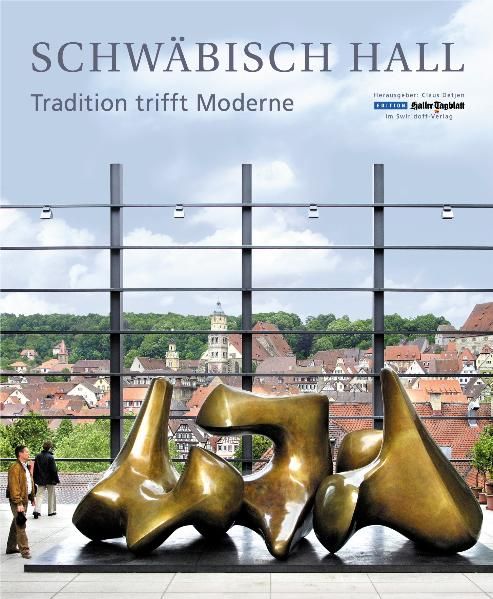 Produktbild: Schw&auml;bisch Hall &middot; Tradition trifft Moderne