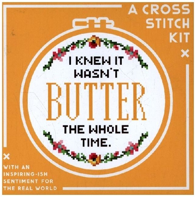 Produktbild: I Knew It Wasn't Butter Cross Stitch Kit