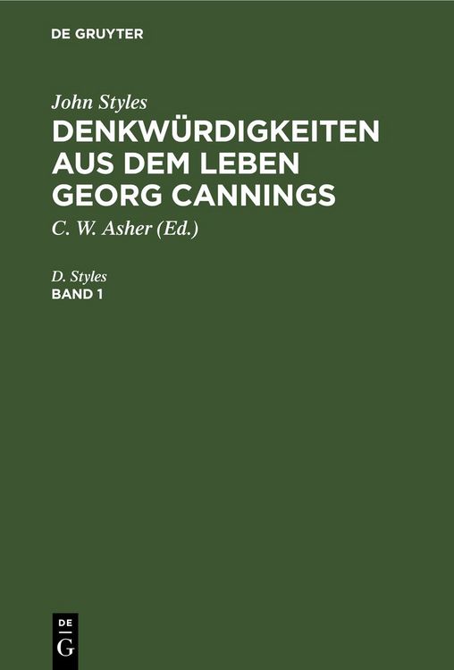 Produktbild: Denkw&uuml;rdigkeiten aus dem Leben Georg Cannings. Band 1