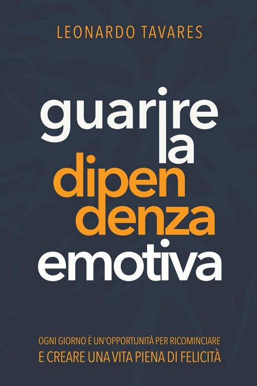 Produktbild: Guarire la Dipendenza Emotiva