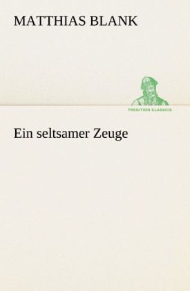 Produktbild: Ein seltsamer Zeuge