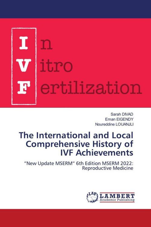 Produktbild: The International and Local Comprehensive History of IVF Achievements