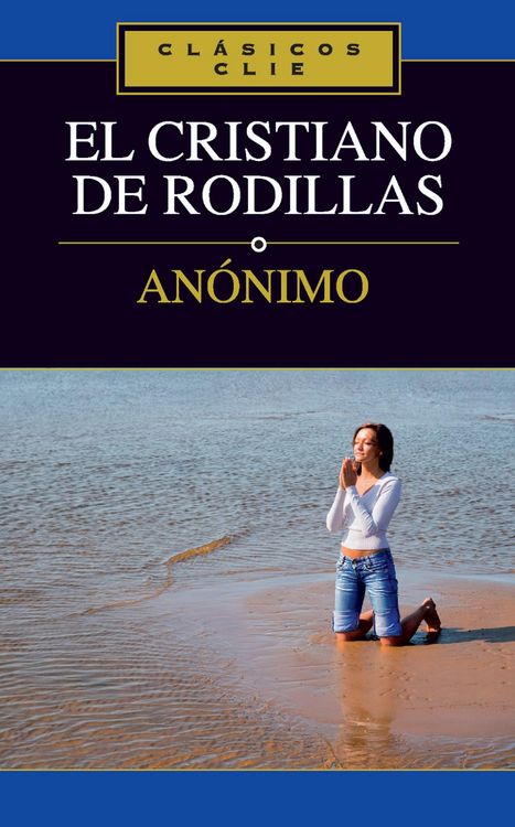 Produktbild: El cristiano de rodillas
