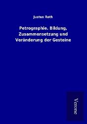 Produktbild: Petrographie. Bildung, Zusammensetzung und Ver&auml;nderung der Gesteine