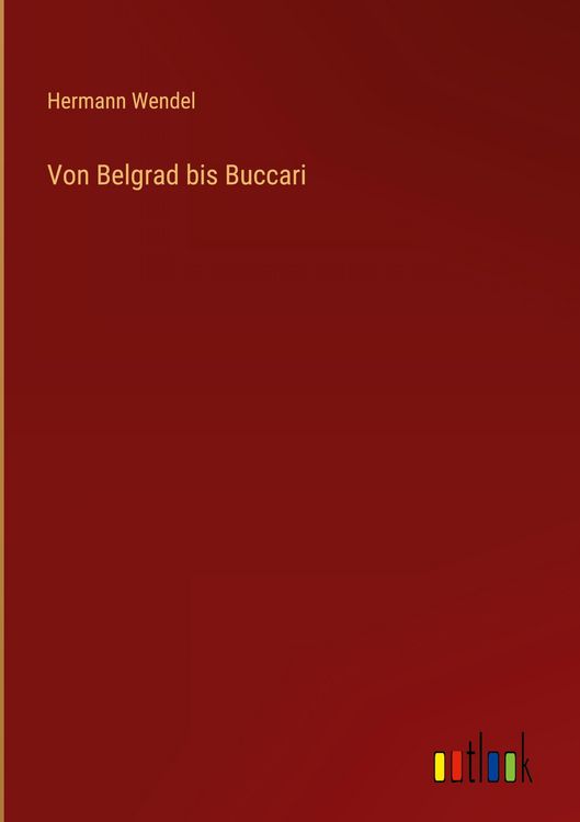 Produktbild: Von Belgrad bis Buccari