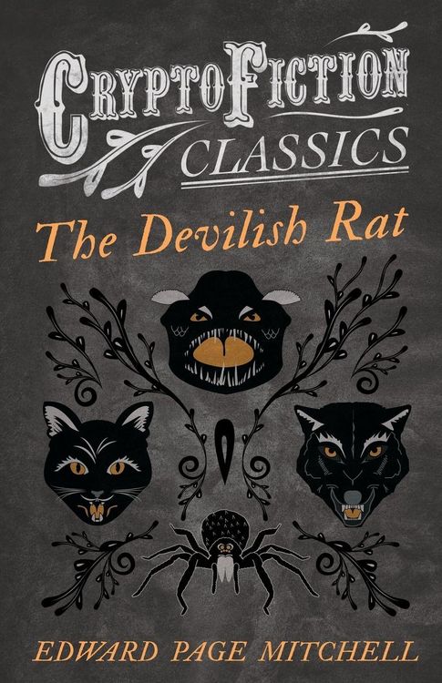 Produktbild: The Devilish Rat (Cryptofiction Classics - Weird Tales of Strange Creatures)