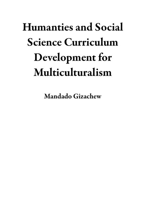 Produktbild: Humanties and Social Science Curriculum Development for Multiculturalism