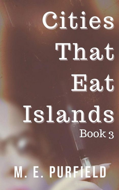 Produktbild: Cities That Eat Islands (Book 3)