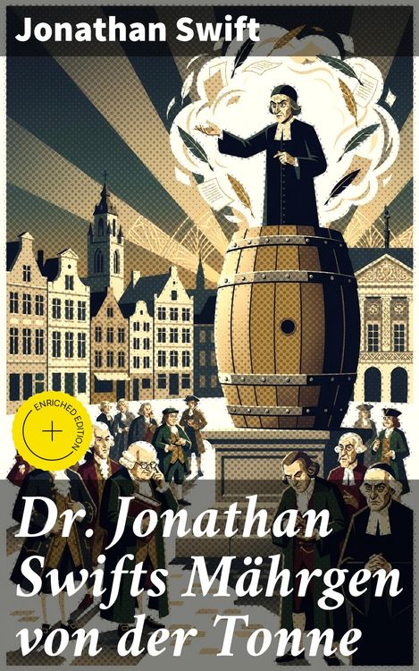Produktbild: Dr. Jonathan Swifts M&auml;hrgen von der Tonne