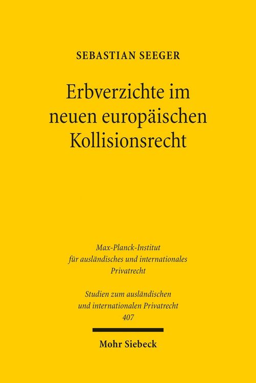 Produktbild: Erbverzichte im neuen europ&auml;ischen Kollisionsrecht