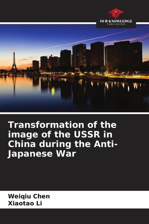 Produktbild: Transformation of the image of the USSR in China during the Anti-Japanese War