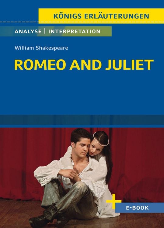 Produktbild: Romeo and Juliet von William Shakespeare - Textanalyse und Interpretation