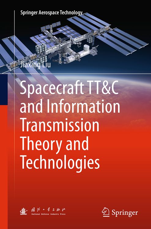 Produktbild: Spacecraft TT&C and Information Transmission Theory and Technologies