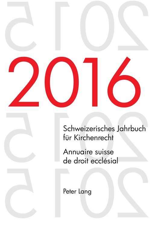 Produktbild: Schweizerisches Jahrbuch f&uuml;r Kirchenrecht. Bd. 21 (2016) &ndash; Annuaire suisse de droit eccl&eacute;sial. Vol. 21 (2016)