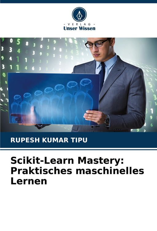 Produktbild: Scikit-Learn Mastery: Praktisches maschinelles Lernen
