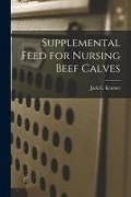 Produktbild: Supplemental Feed for Nursing Beef Calves