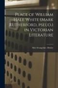 Produktbild: Place of William Hale White (Mark Rutherford, Pseud.) in Victorian Literature