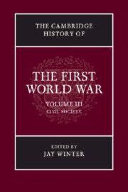 Produktbild: The Cambridge History of the First World War, Volume 3