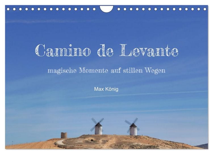 Produktbild: Camino Levante - magische Momente auf stillen Wegen (Wandkalender 2026 DIN A4 quer), CALVENDO Monatskalender