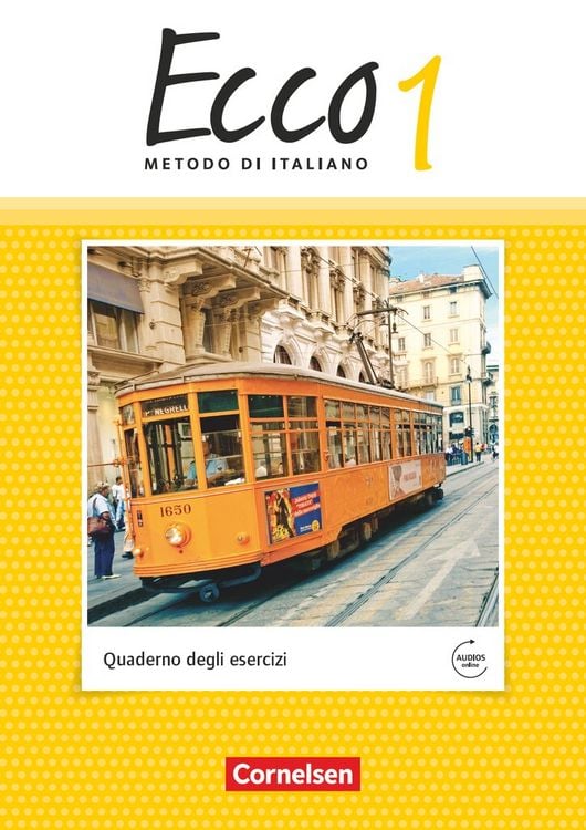Produktbild: Ecco - Italienisch f&uuml;r Gymnasien - Italienisch als 3. Fremdsprache - Ausgabe 2015 - Band 1