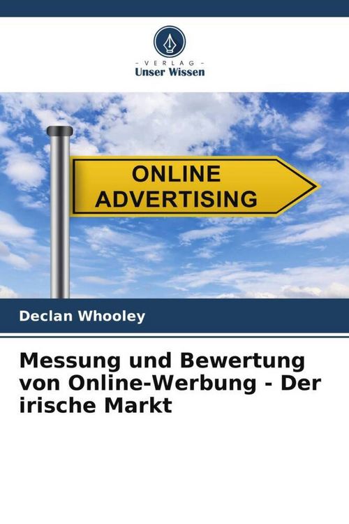 Produktbild: Messung und Bewertung von Online-Werbung - Der irische Markt