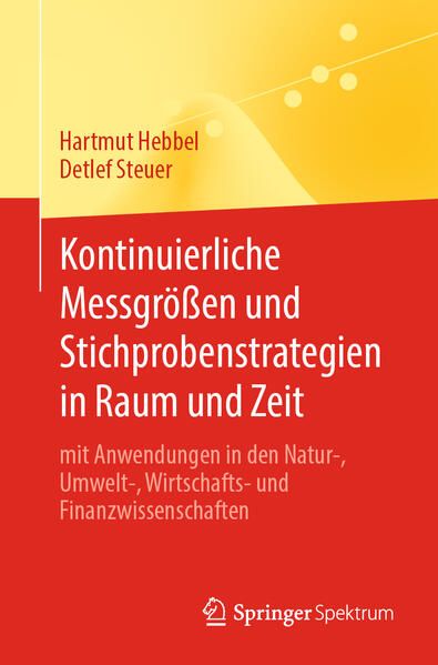 Produktbild: Kontinuierliche Messgr&ouml;&szlig;en und Stichprobenstrategien in Raum und Zeit