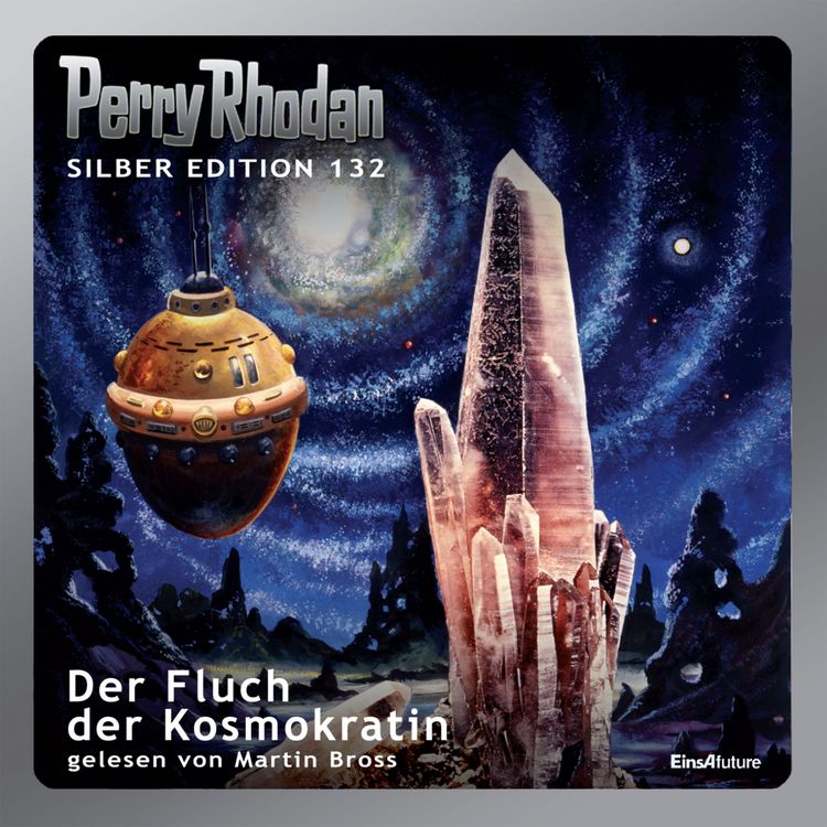 Produktbild: Perry Rhodan Silber Edition 132: Der Fluch der Kosmokratin