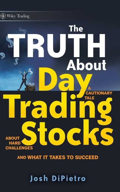 Produktbild: The Truth About Day Trading Stocks